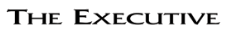 The Executive